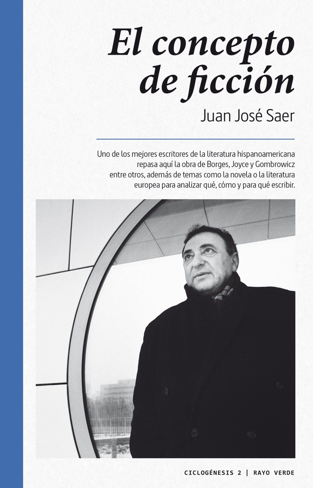 El concepto de ficción - Juan José Saer