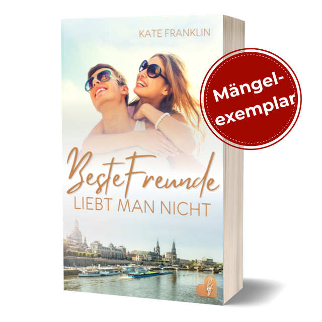 Beste Freunde liebt man nicht (MÄNGELEXEMPLAR) Klappenbroschur