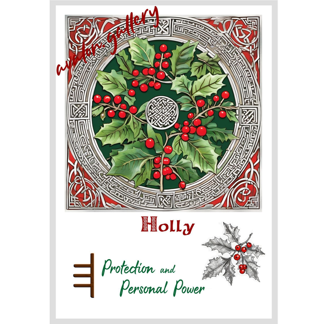 08. Holly - Protection and Personal Power
