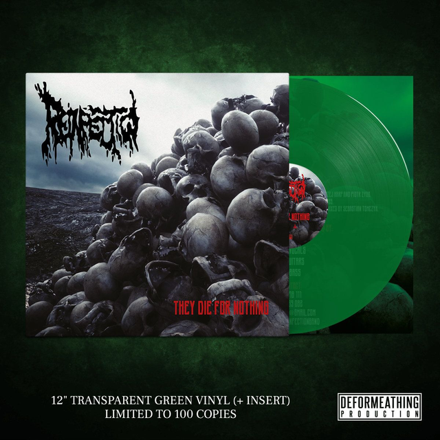 REINFECTION : They Die For Nothing - 1999 (Press 2023) LP