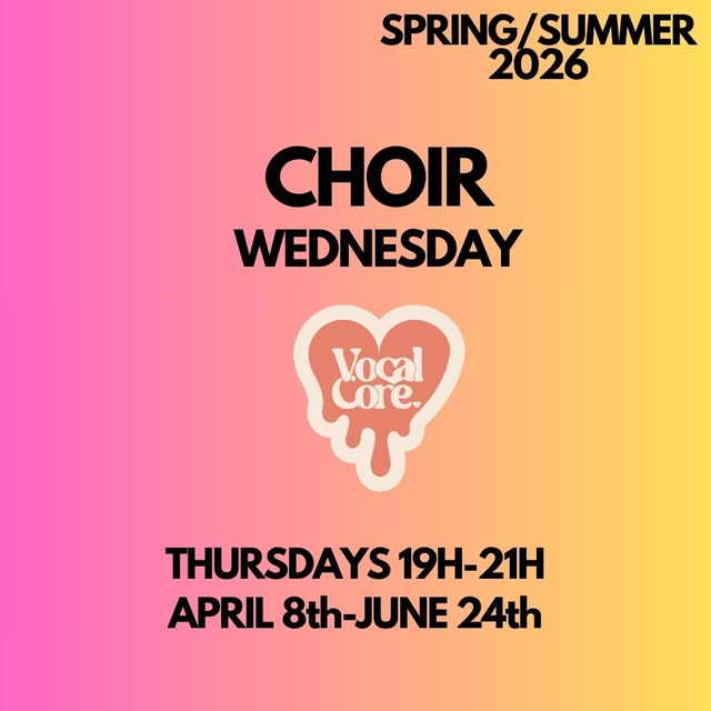 WEDNESDAY EVENING CHOIR: 19h-21h (APRIL 8th-JUNE 24th 2026) 