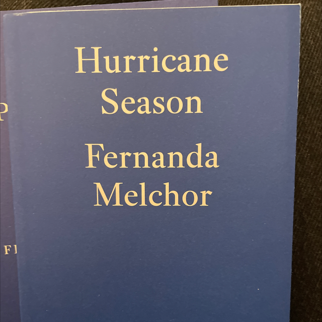 Hurricane Season Fernanda Melchor