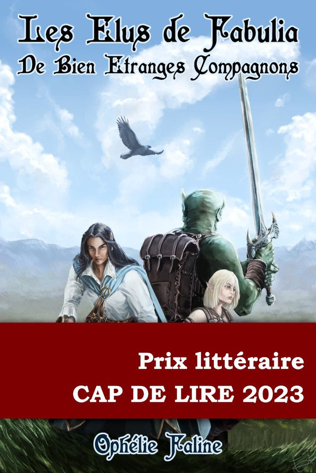 Les Elus de Fabulia - 1 - De Bien Etranges Compagnons