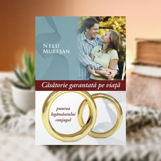 Casatorie garantata pe viata -- Nelu Muresan