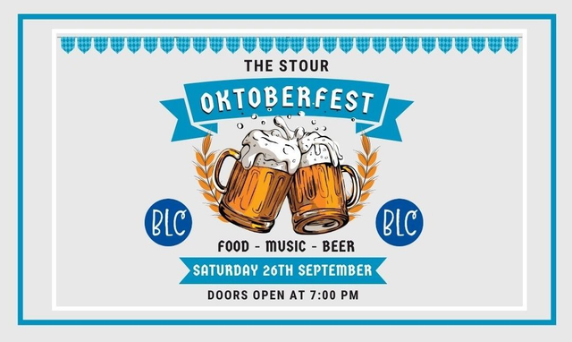 The Stour Oktoberfest 2026 - Saturday 26th September