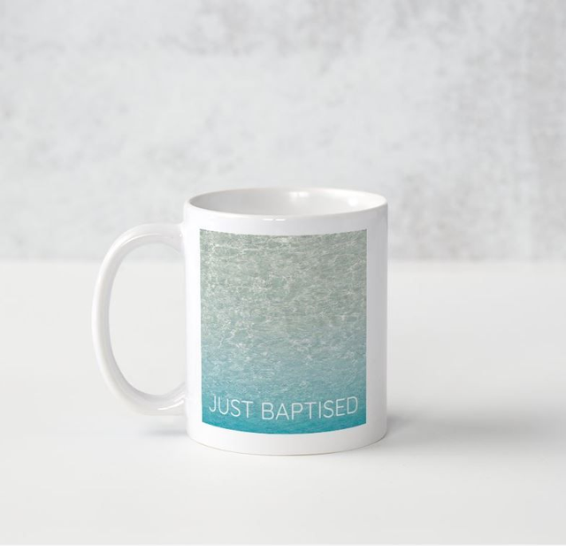 Design "Just Baptized" Mug