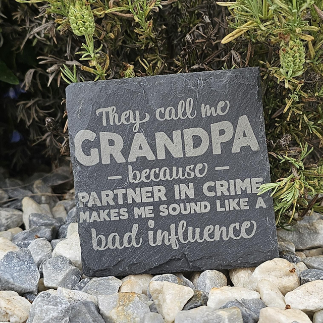 They Call Me Grandpa Slate Coaster