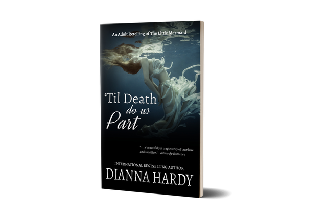 &#039;Til Death Do Us Part (an Adult Retelling of The Little Mermaid), by Dianna Hardy