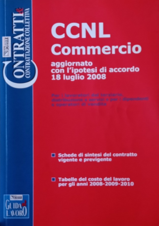 CCNL COMMERCIO per lavoratori del terziario..... - editore Il Sole 24 ore anno 2008