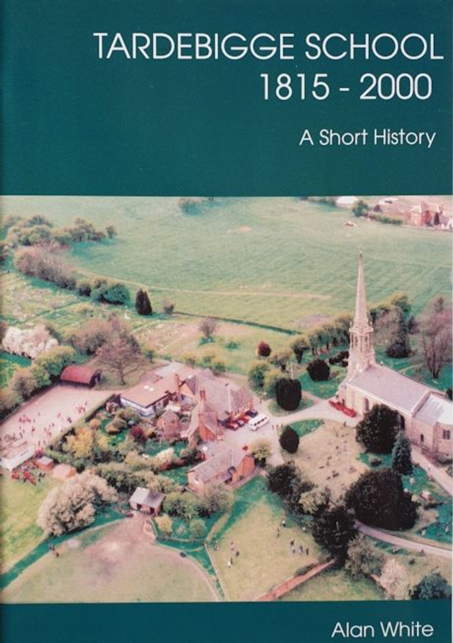 Tardebigge School, 1815-2000: A Short History