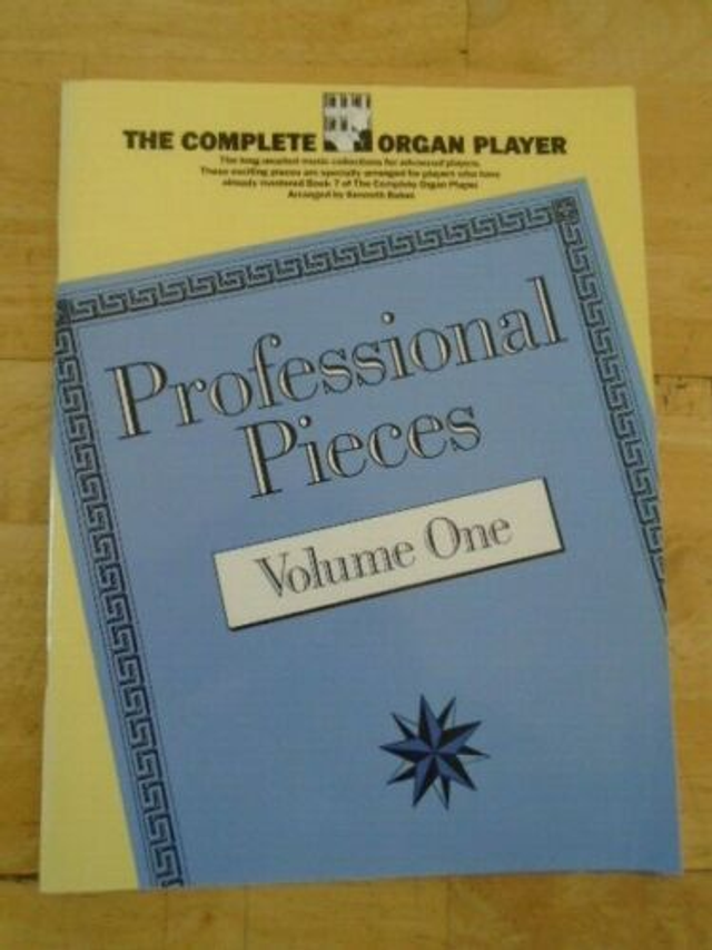 Complete Organ Player Professional Pieces Volume One
