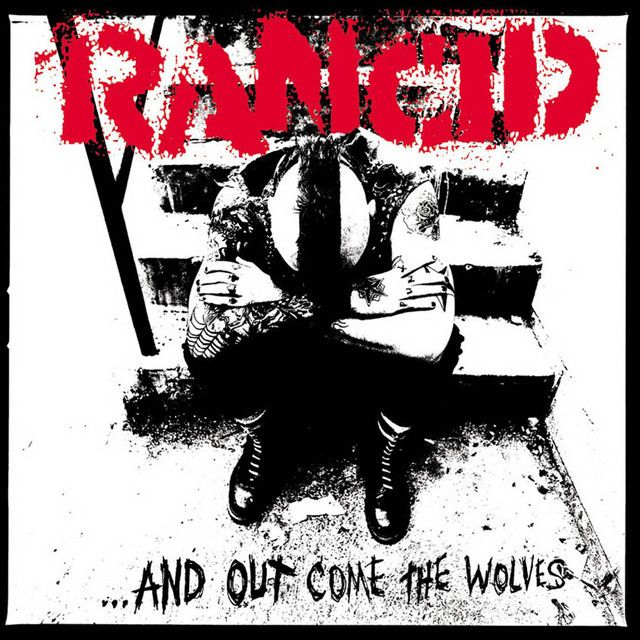 Rancid - ...And Out Come the Wolves LP