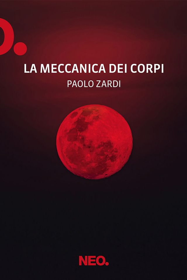 Zardi Paolo - La meccanica dei corpi