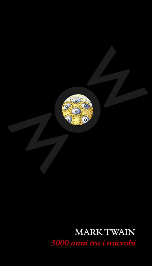 Twain Mark - 3000 anni tra i microbi