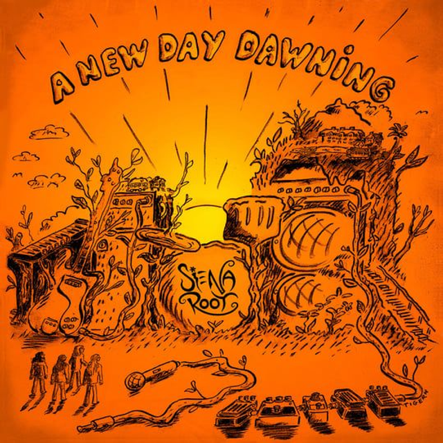 Siena Root - A New Day Dawning