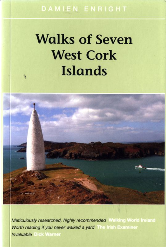 Seven Walks of West Cork Islands by Damien Enright