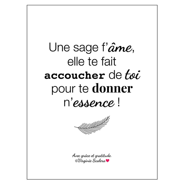 Poster Mantra Citation inspirante " Sage F'âme " 30x40 cm