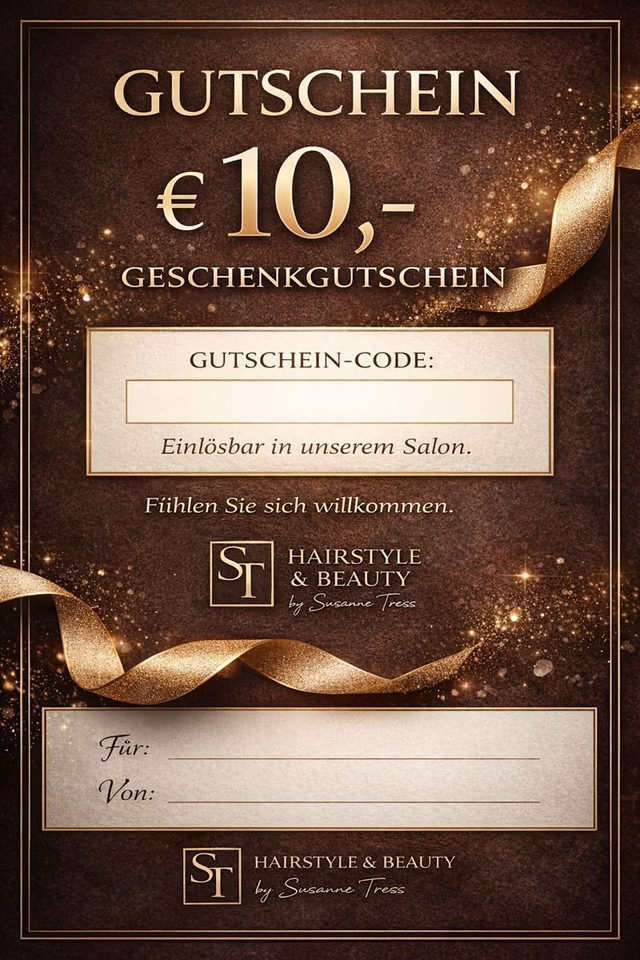 Geschenkgutschein – Hairstyle & Beauty by Susanne Tress € 10,-