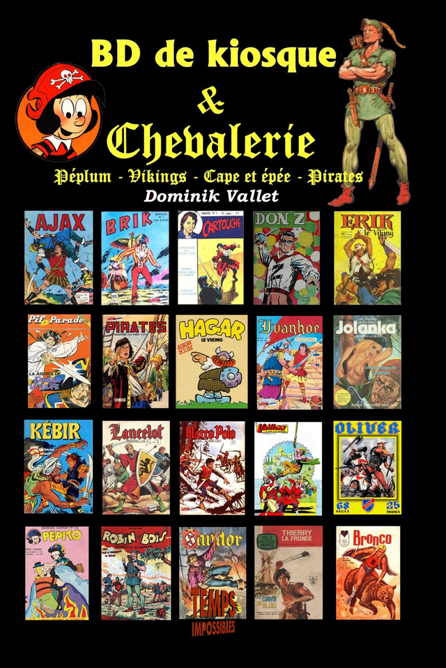 8.BD de kiosque &amp; Chevalerie (Dominik Vallet)