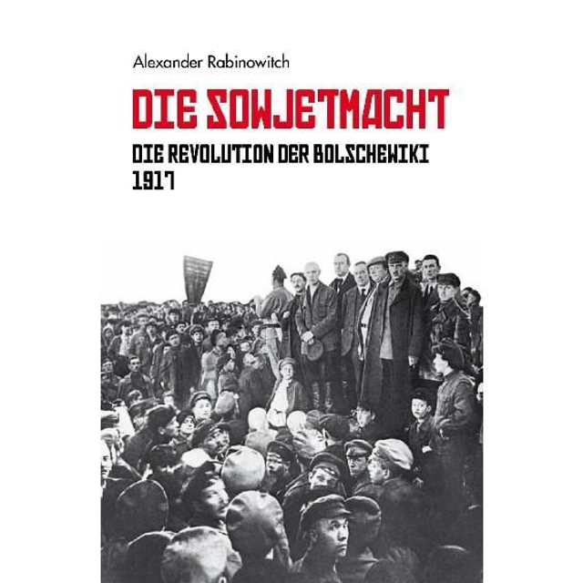 Die Revolution der Bolschewiki 1917