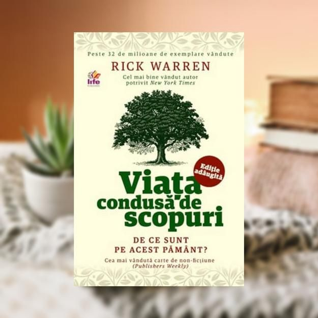 Viata condusa de scopuri -- Rick Warren
