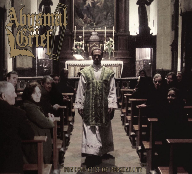 Abysmal Grief (It) :  Funeral Cult Of Personality - Doom Metal - CD