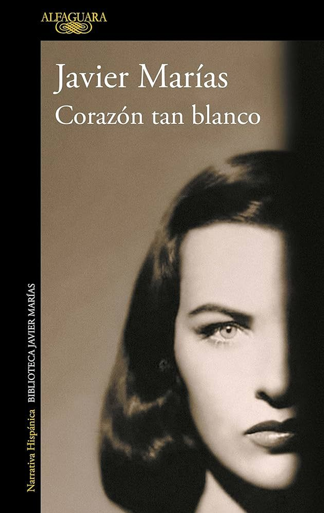 Corazón tan blanco - Javier Marías