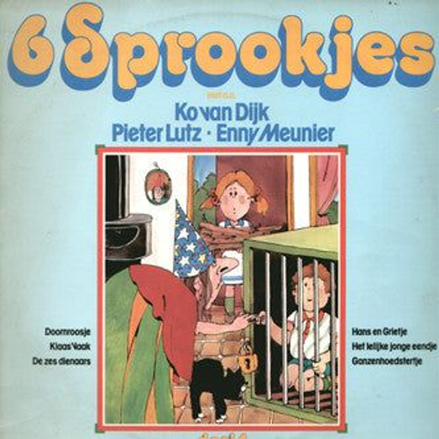 Ko van Dijk, Pieter Lutz, Enny Meunier - * Sprookjes Deel * (LP)