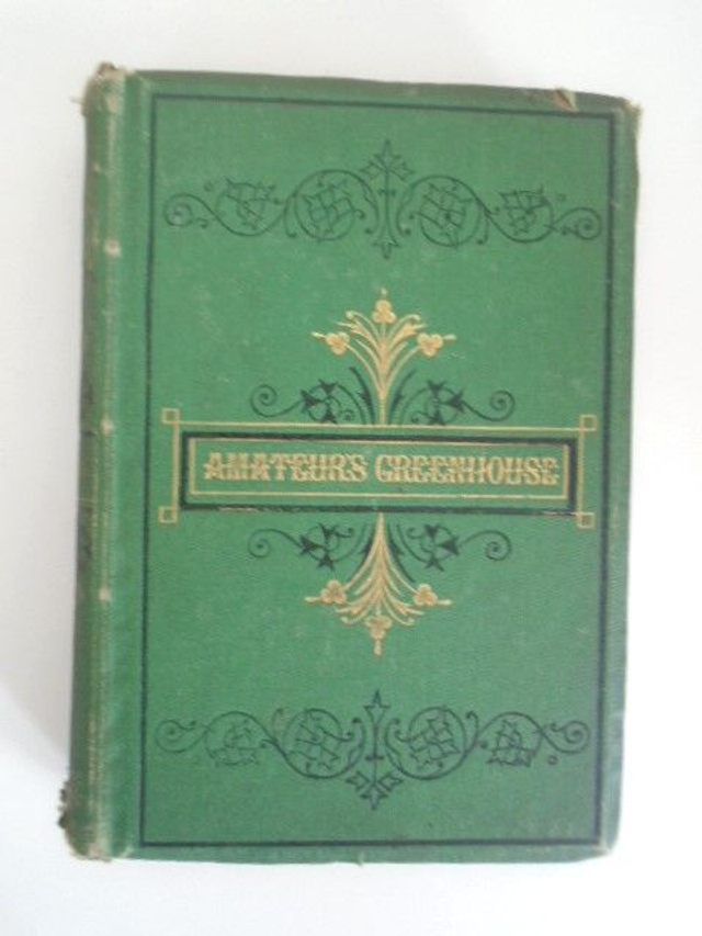AMATEUR'S GREENHOUSE AND CONSERVATORY by SHIRLEY HIBBERD Hardback