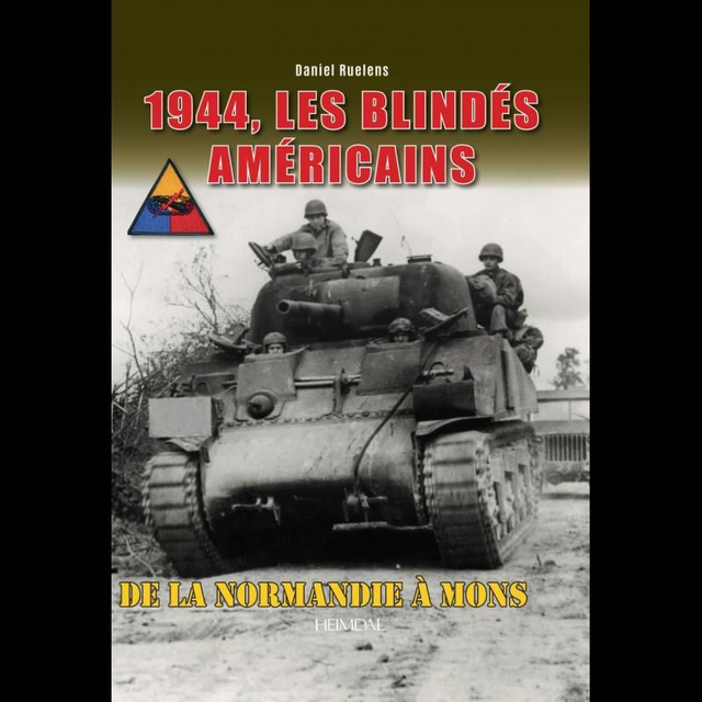 Heimdal 1944, Les Blindés Américains, De La Normandie À Mons
