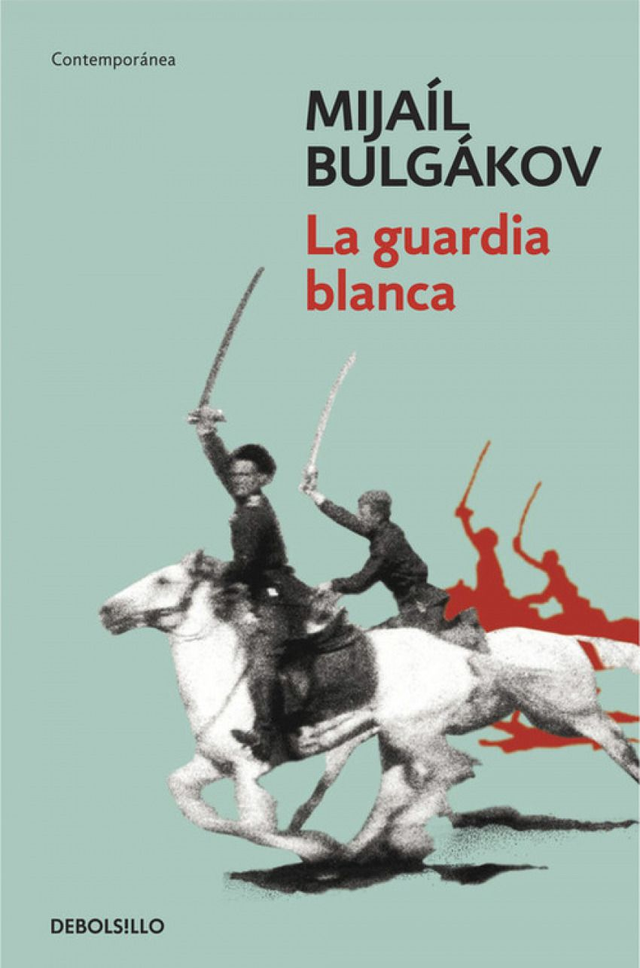 La guardia blanca - Mijaíl Bulgákov