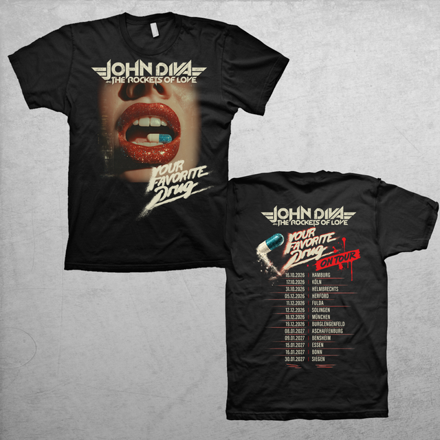 John Diva - YOUR FAVORITE DRUG Tour Shirt
