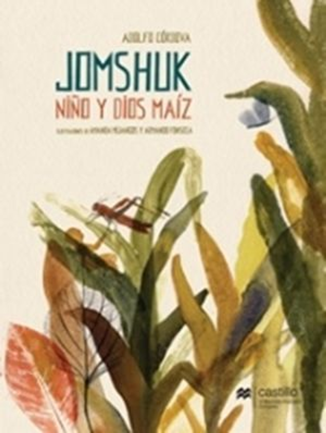 Jomshuk: Niño y dios maíz - Adolfo Córdova