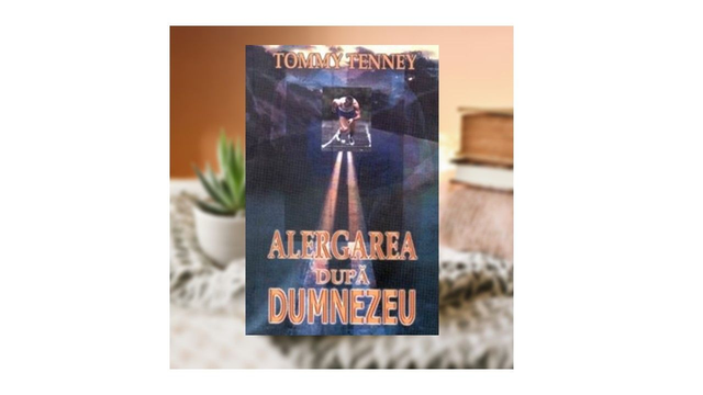 Alergarea dupa Dumnezeu - Tommy Tenney