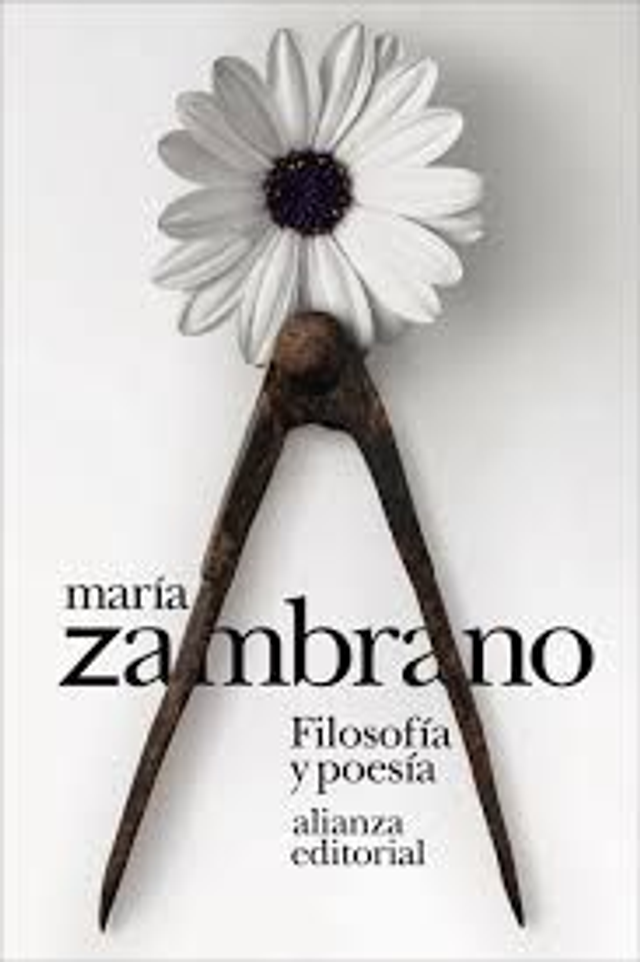 Filosofía y poesía - María Zambrano