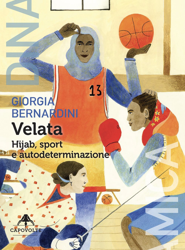 Bernardini Giorgia - Velata. Hijab, sport e autodeterminazione