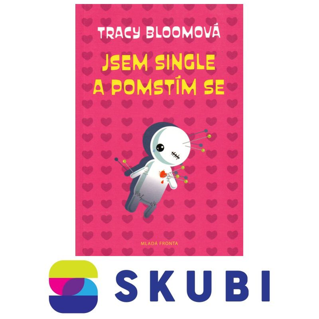 Kniha Jsem single a pomstím se - Tracy Bloom