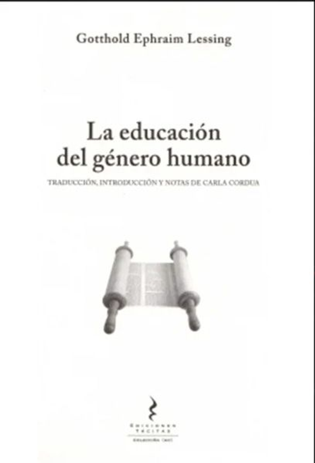 La Educación Del Género Humano. Gotthold Ephraim Lessing