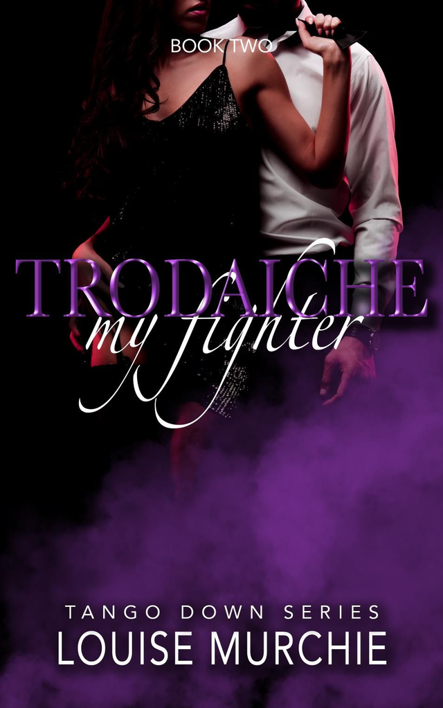 Trodaiche - My Fighter - Tango Down #2