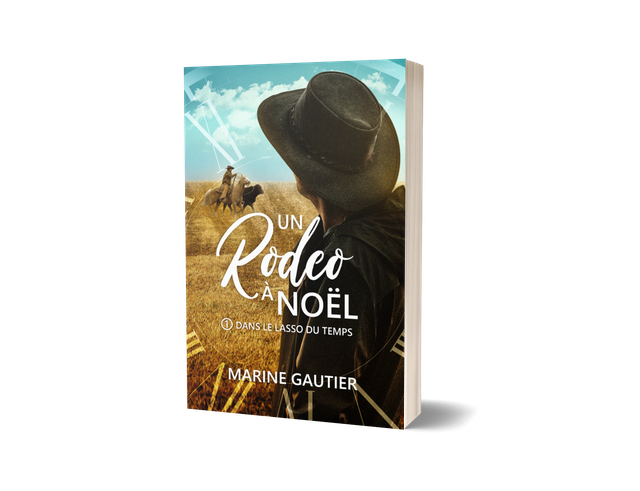 Dans le lasso du temps T1 : Un rodéo à Noël 