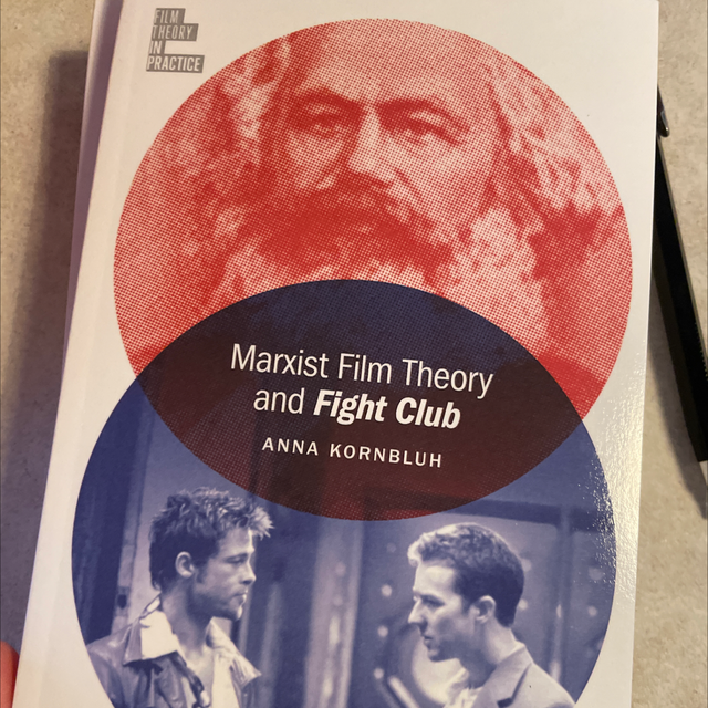 Marxist Film Theory And Fight Club Anna Kornbluh