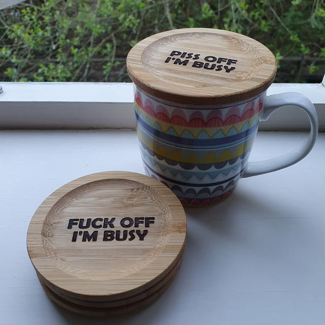 “F*** OFF/P*** OFF I’M BUSY” Bamboo Coasters/Cup Lids