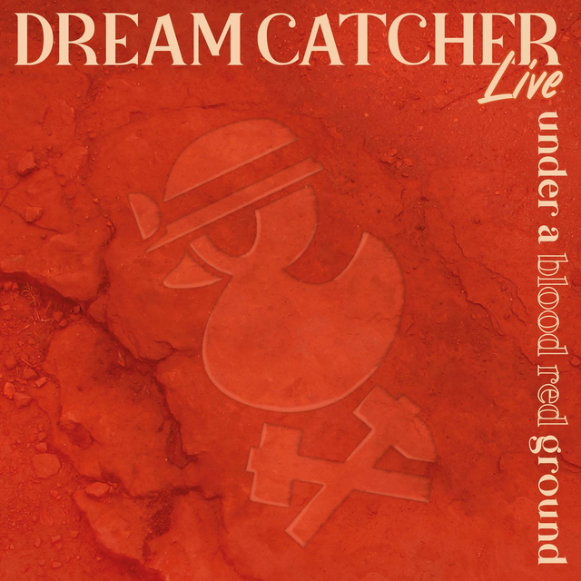Dream Catcher - Live - Under a blood red ground (Double CD)