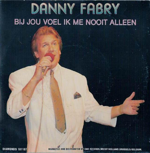 Danny Fabry - Bij Jou Voel Ik Me Nooit Alleen