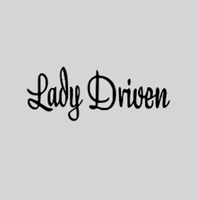 Lady Driven Decal