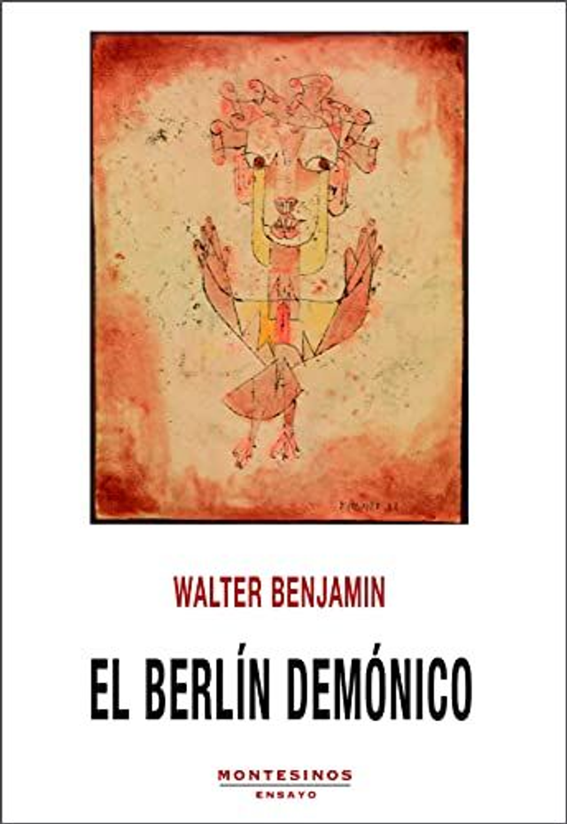 El Berlín demónico: Relatos radiofónicos - Walter Benjamin