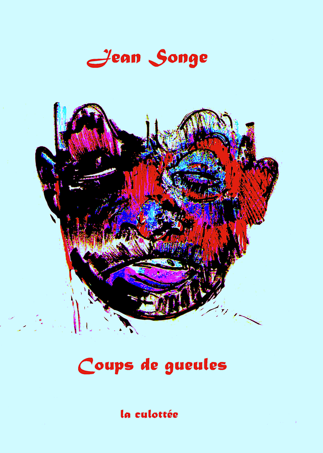 Coups de gueules