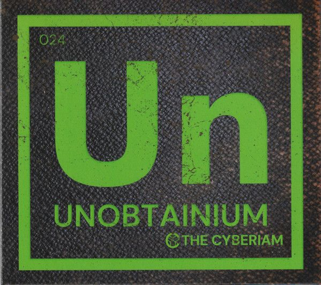 The Cyberiam - Unobtainium [CD]/PRE