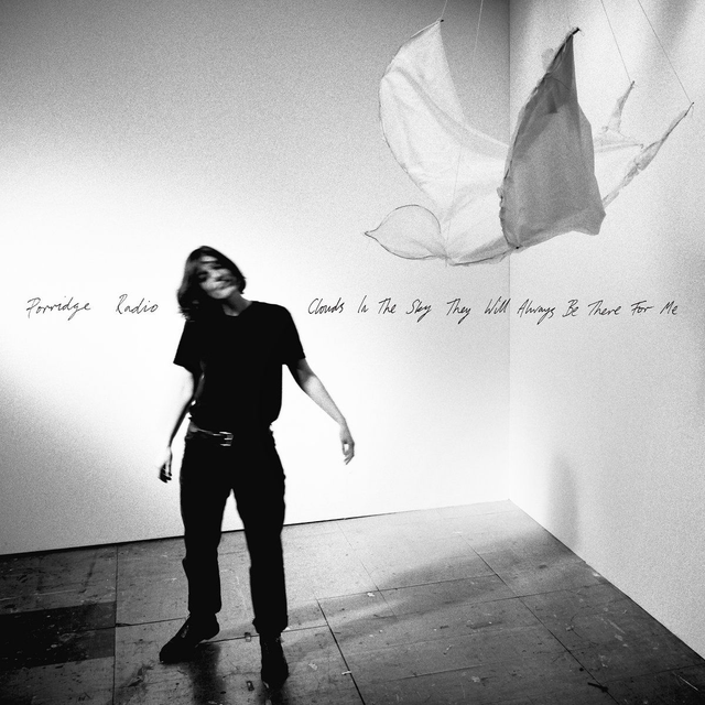 Porridge Radio - Clouds in the Sky They Will Always Be There for Me LP (Indies Exclusive Opaque White Vinyl with Signed Print)