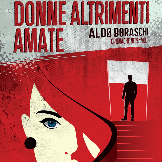 16 Cronache Nere Vol.1 Aldo Boraschi